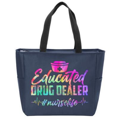 Educated Drug Dealer Nurselife Zip Tote Bag