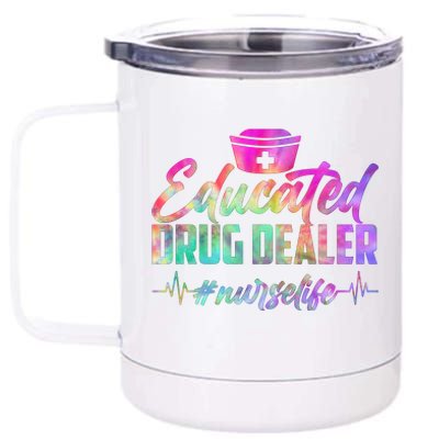 Educated Drug Dealer Nurselife 12 oz Stainless Steel Tumbler Cup