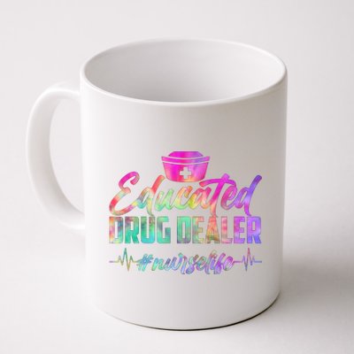 Educated Drug Dealer Nurselife Coffee Mug