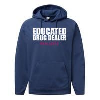 Educated Drug Dealer #Nurselife Nurse Performance Fleece Hoodie