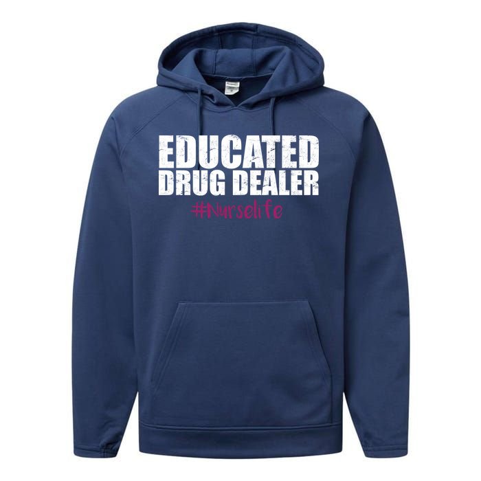 Educated Drug Dealer #Nurselife Nurse Performance Fleece Hoodie