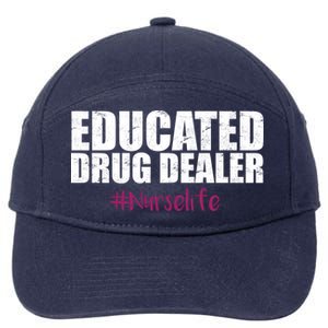 Educated Drug Dealer #Nurselife Nurse 7-Panel Snapback Hat