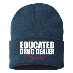 Educated Drug Dealer #Nurselife Nurse Sustainable Knit Beanie