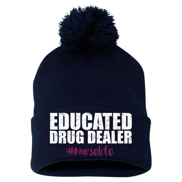 Educated Drug Dealer #Nurselife Nurse Pom Pom 12in Knit Beanie