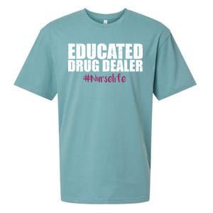 Educated Drug Dealer #Nurselife Nurse Sueded Cloud Jersey T-Shirt