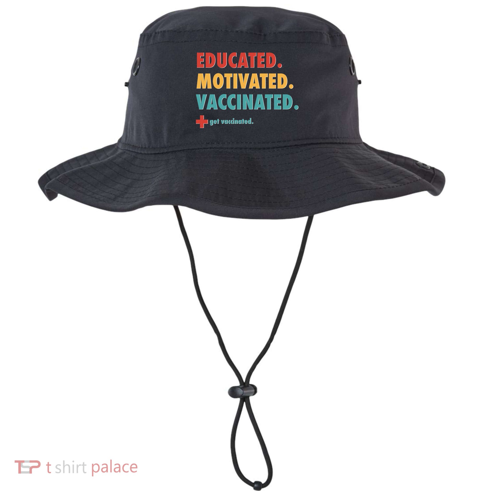 Educated Motivated Vaccinated Get Vaccinated  Legacy Cool Fit Booney Bucket Hat