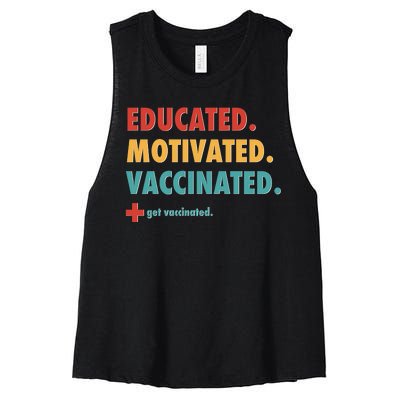 Educated Motivated Vaccinated Get Vaccinated  Women's Racerback Cropped Tank