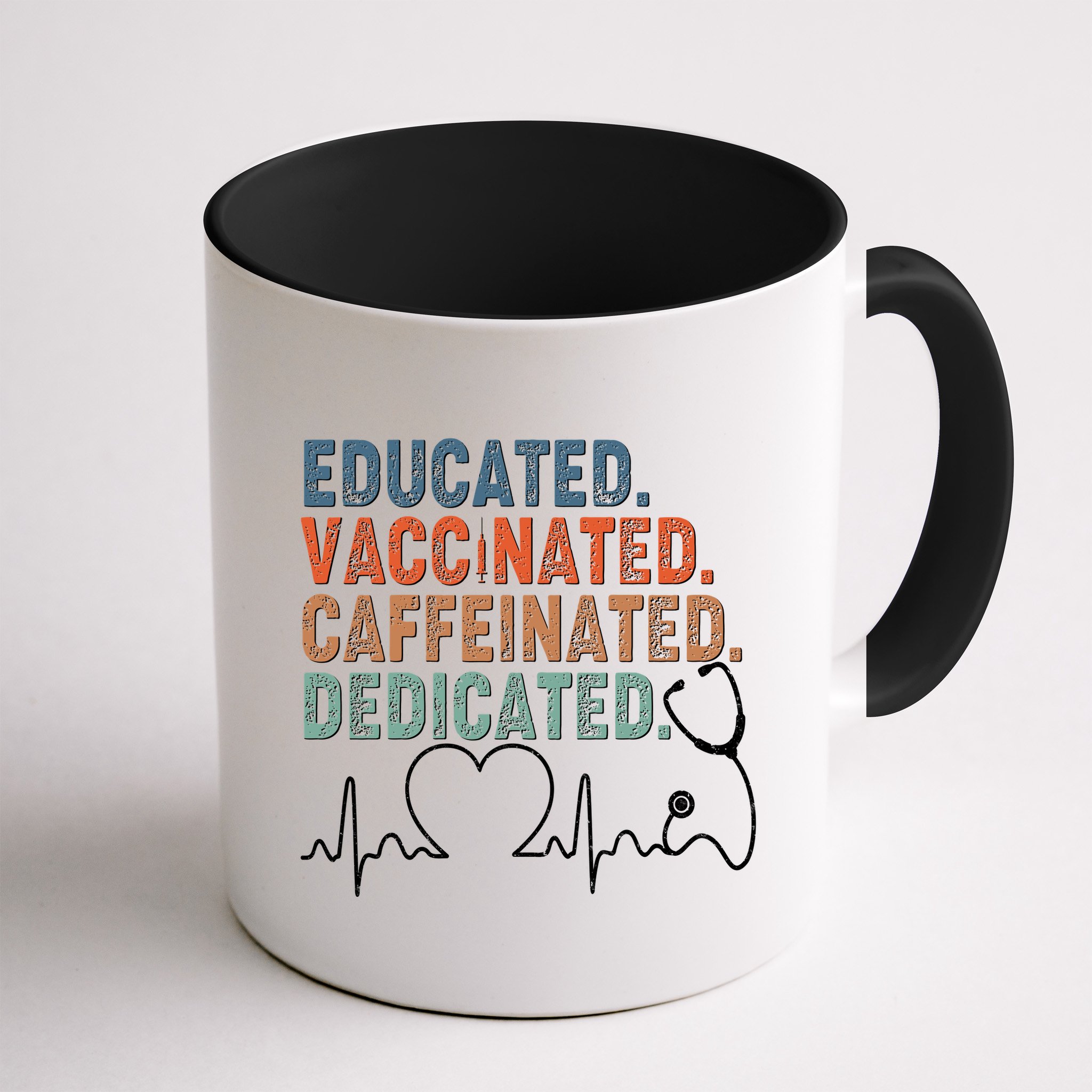 Educated Vaccinated Caffeinated Dedicated Heartbeat Stethoscope Mug