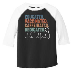 Educated Vaccinated Caffeinated Dedicated Heartbeat Stethoscope Toddler Fine Jersey T-Shirt