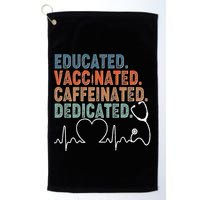 Educated Vaccinated Caffeinated Dedicated Heartbeat Stethoscope Golf Towel