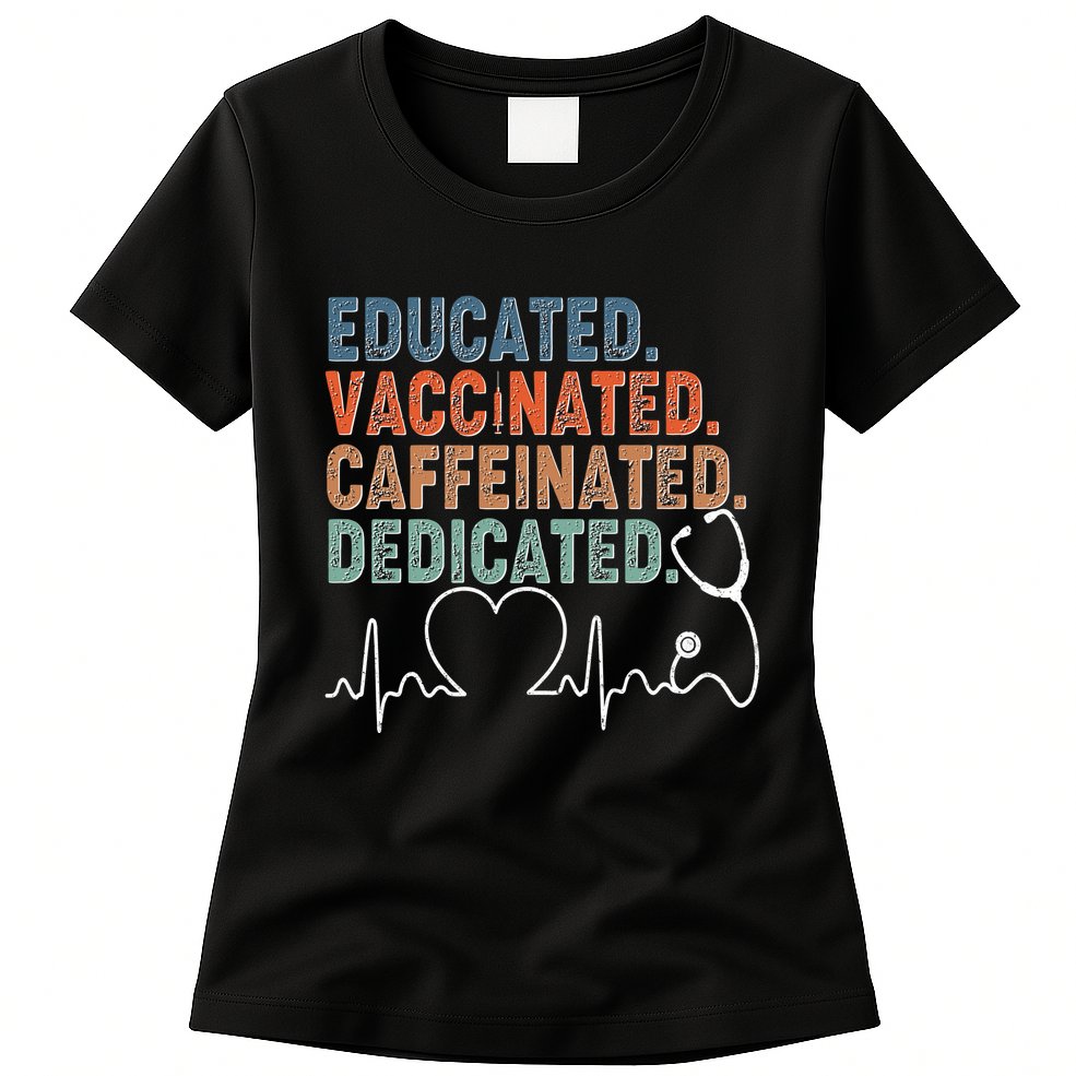 Educated Vaccinated Caffeinated Dedicated Heartbeat Stethoscope Womens T-Shirt