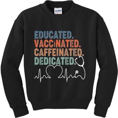 Educated Vaccinated Caffeinated Dedicated Heartbeat Stethoscope Kids Sweatshirt