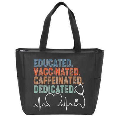 Educated Vaccinated Caffeinated Dedicated Heartbeat Stethoscope Zip Tote Bag