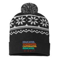 Educated Vaccinated Caffeinated Dedicated Nurse USA-Made Snowflake Beanie