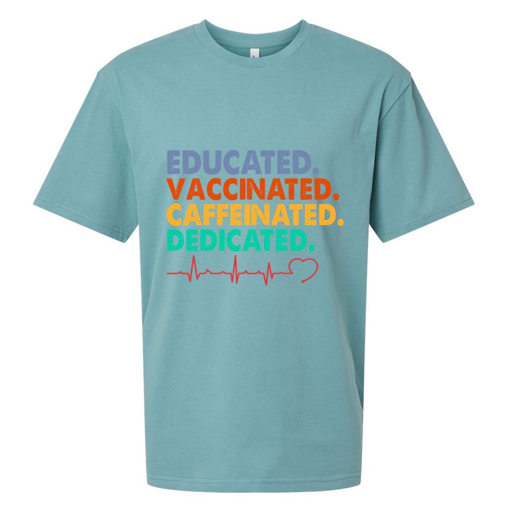 Educated Vaccinated Caffeinated Dedicated Nurse Sueded Cloud Jersey T-Shirt