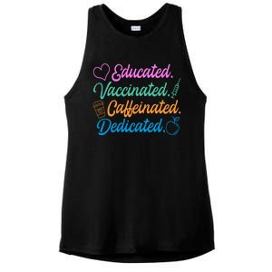 Educated Vaccinated Caffeinated Dedicated Teachers Ladies PosiCharge Tri-Blend Wicking Tank