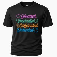 Educated Vaccinated Caffeinated Dedicated Teachers Cooling Performance Crew T-Shirt