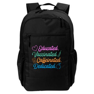 Educated Vaccinated Caffeinated Dedicated Teachers Daily Commute Backpack