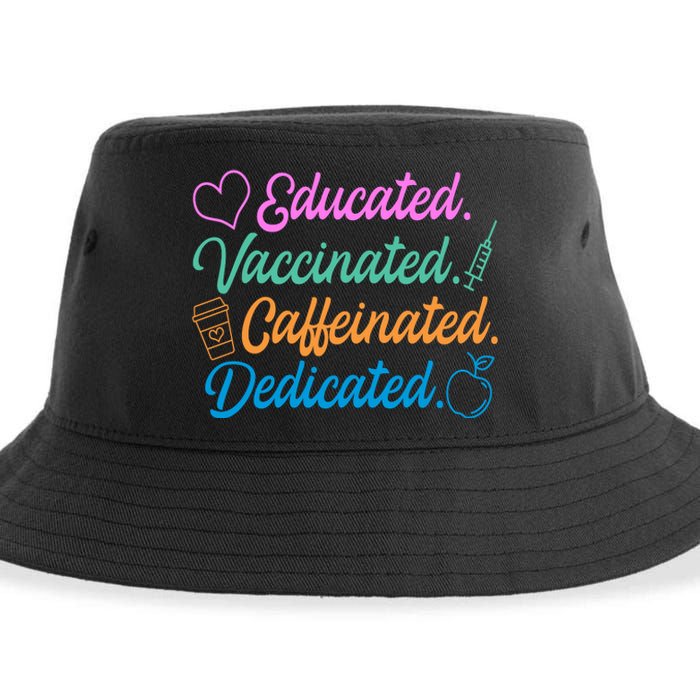 Educated Vaccinated Caffeinated Dedicated Teachers Sustainable Bucket Hat