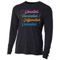 Educated Vaccinated Caffeinated Dedicated Teachers Cooling Performance Long Sleeve Crew