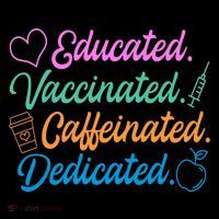 Educated Vaccinated Caffeinated Dedicated Teachers Tank Top