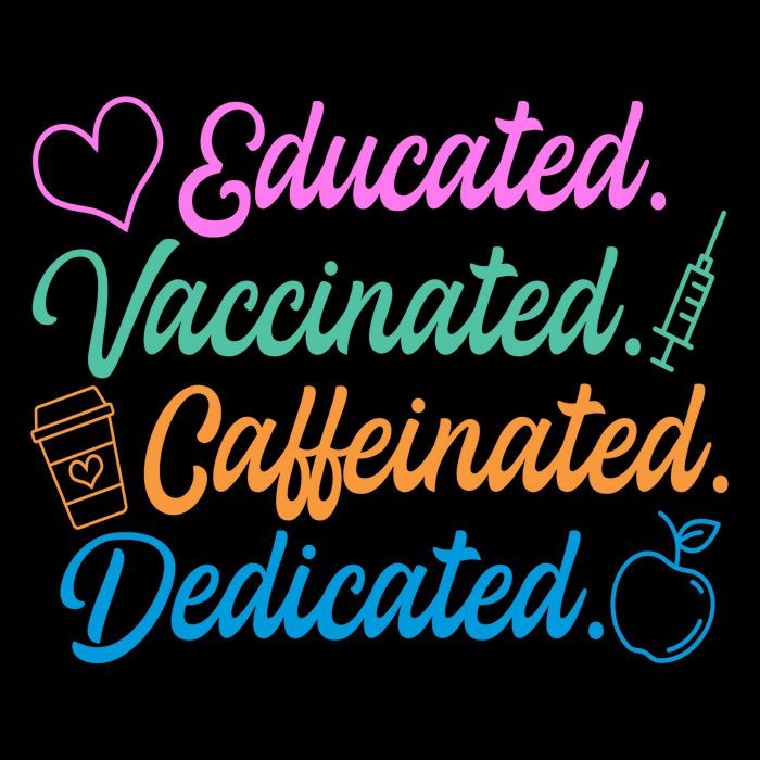 Educated Vaccinated Caffeinated Dedicated Teachers Kids T-Shirt
