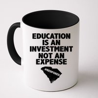Education Is An Investment Not An Expense Mug
