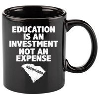 Education Is An Investment Not An Expense 11oz C Handle Ceramic Mug