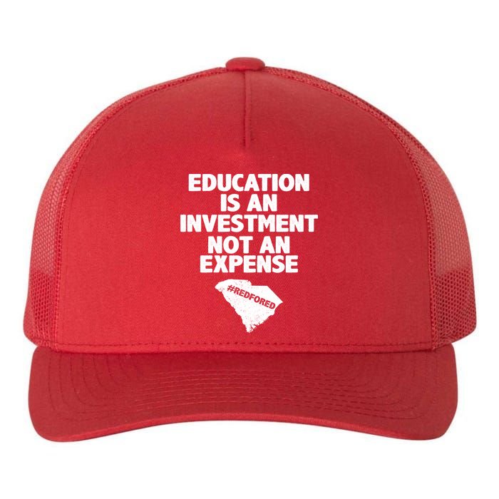 Education Is An Investment Not An Expense Yupoong Adult 5-Panel Trucker Hat