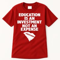 Education Is An Investment Not An Expense Tall T-Shirt