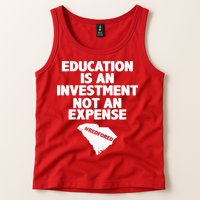 Education Is An Investment Not An Expense Tank Top