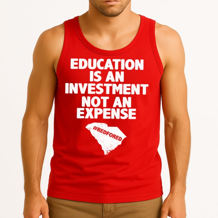 Education Is An Investment Not An Expense Tank Top