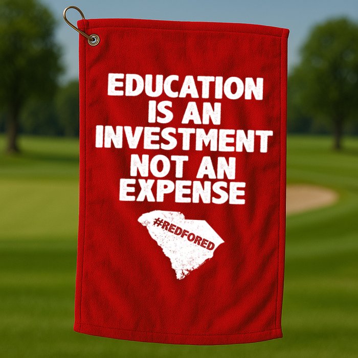 Education Is An Investment Not An Expense Golf Towel