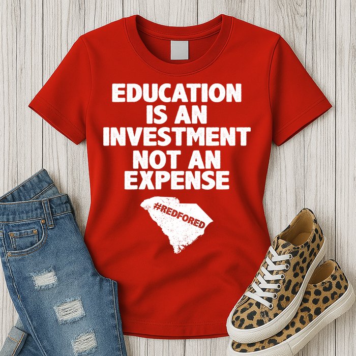 Education Is An Investment Not An Expense Womens T-Shirt
