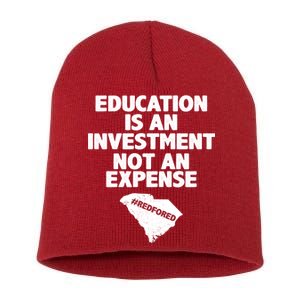 Education Is An Investment Not An Expense Short Acrylic Beanie