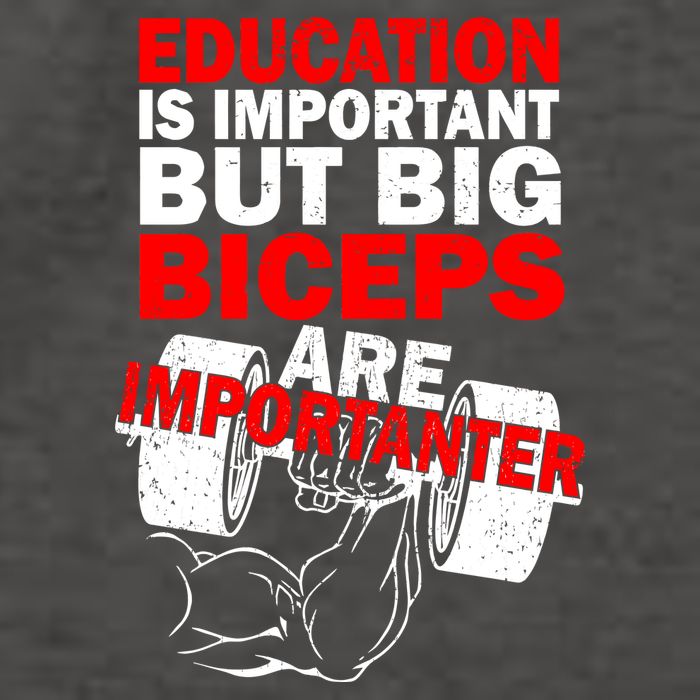 Education Is Important Big Biceps Are Importanter Vector Backpack