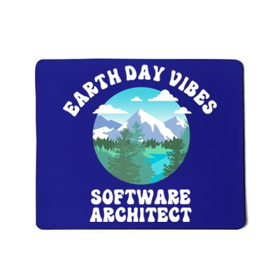 Earth Day Vibes Software Architect Gift Mousepad