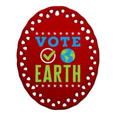 Earth Day Vote Earth Planet Environmental Awareness Ceramic Oval Ornament