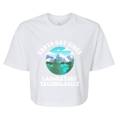 Earth Day Vibes Laboratory Technologist Cute Gift Bella+Canvas Jersey Crop Tee