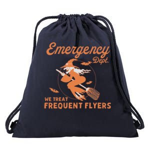 Emergency Dept We Treat Frequent Fliers ER Nurse Halloween Drawstring Bag