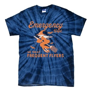 Emergency Dept We Treat Frequent Fliers ER Nurse Halloween Tie-Dye T-Shirt