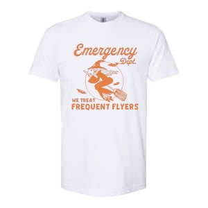 Emergency Dept We Treat Frequent Fliers ER Nurse Halloween Softstyle CVC T-Shirt