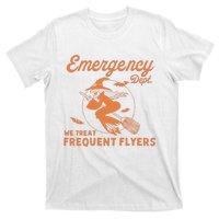 Emergency Dept We Treat Frequent Fliers ER Nurse Halloween T-Shirt