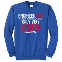 Engineer Dad Way Cooler Gift Sweatshirt