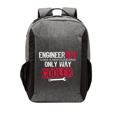 Engineer Dad Way Cooler Gift Vector Backpack