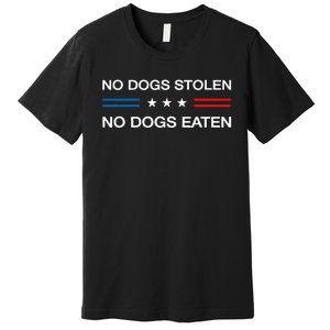 Eating Dogs Was False 2024 Election Vote Kamala Harris Voter Premium T-Shirt