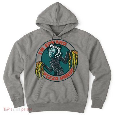 Edward Pizza Hands Parody Hoodie