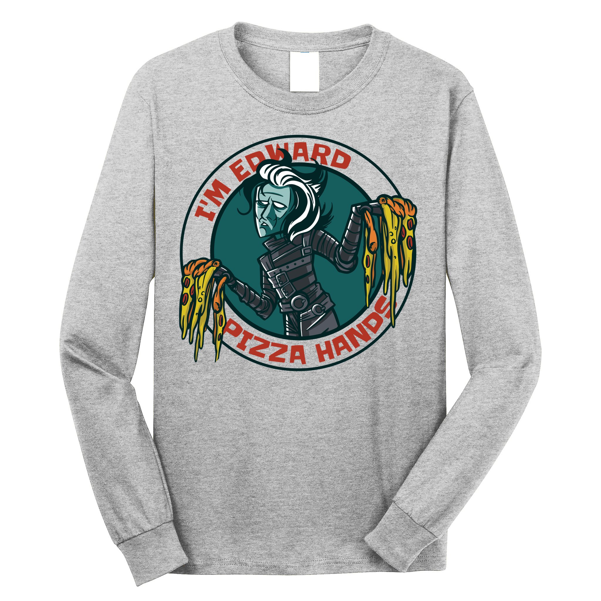 Edward Pizza Hands Parody Long Sleeve Shirt