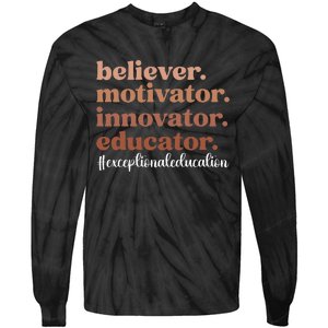 Exceptional Educator Appreciation Exceptional Education Tie-Dye Long Sleeve Shirt