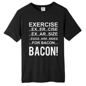 Exercise Eggs Are Side For Bacon! Funny Bacon Tall Fusion ChromaSoft Performance T-Shirt